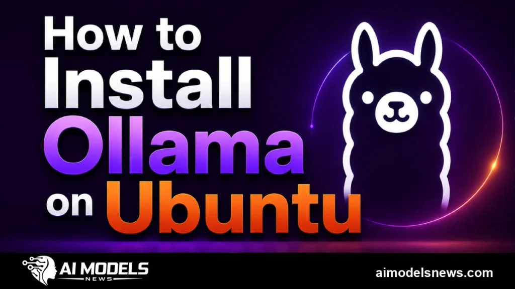 How to Install Ollama on Ubuntu